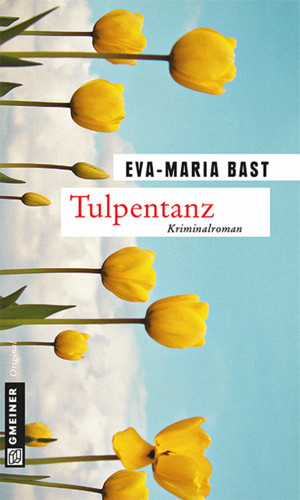 Eva-Maria Bast: Tulpentanz