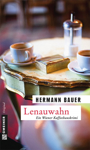 Hermann Bauer: Lenauwahn