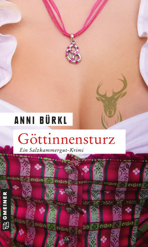 Anni Bürkl: Göttinnensturz