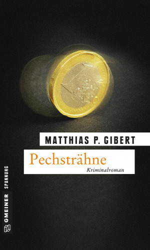 Matthias P. Gibert: Pechsträhne