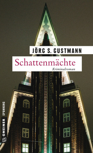 Jörg S. Gustmann: Schattenmächte