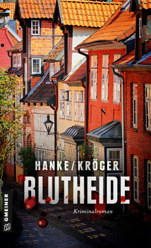 Kathrin Hanke, Claudia Kröger: Blutheide