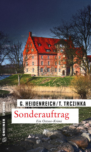 Gabriela Heidenreich, Thomas Trczinka: Sonderauftrag