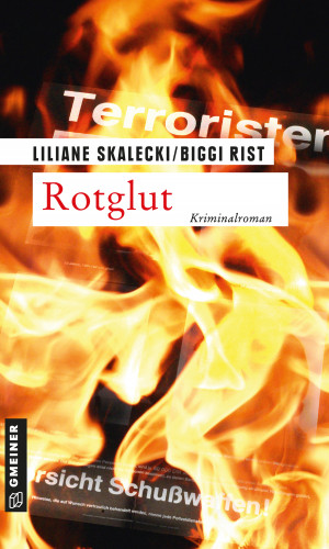 Liliane Skalecki, Biggi Rist: Rotglut