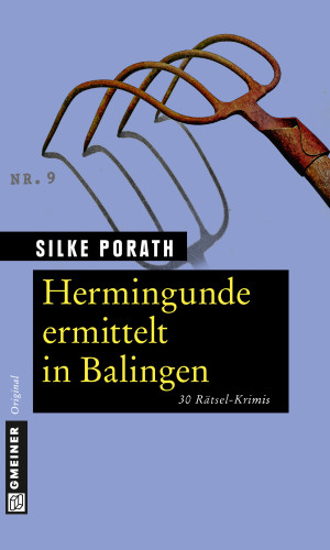 Silke Porath: Hermingunde ermittelt in Balingen