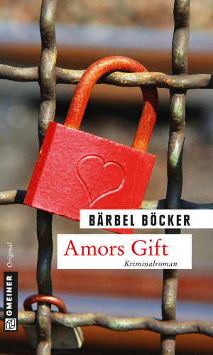 Bärbel Böcker: Amors Gift