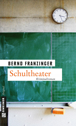 Bernd Franzinger: Schultheater