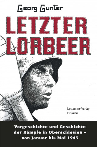 Georg Gunter: Letzter Lorbeer
