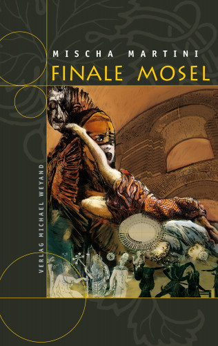 Mischa Martini: Finale Mosel