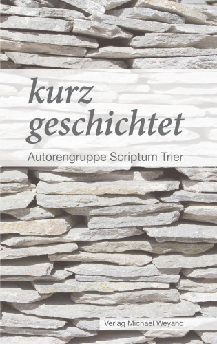 Albert Bisenius, Gabriele Belker, Klaus Gottheiner, Henrik Jäger, Claudia Nelgen, Christoph Riemenschneider, Gisela Siepmann-Wéber, Peter Spürk, Ursula Ruth Weber: kurz geschichtet