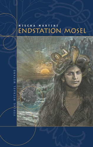 Mischa Martini: Endstation Mosel