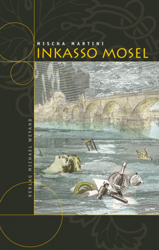 Mischa Martini: Inkasso Mosel