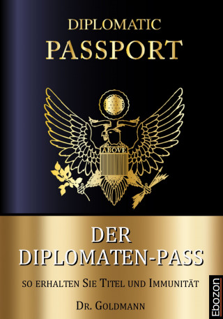 Dr. Goldmann: Der Diplomaten-Pass
