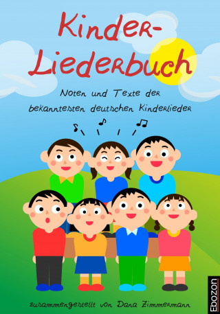 Dana Zimmermann: Kinder-Liederbuch