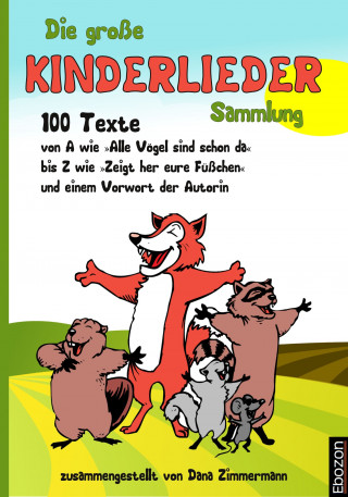 Dana Zimmermann: Die große Kinderlieder Sammlung