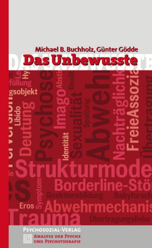 Günter Gödde, Michael B. Buchholz: Unbewusstes