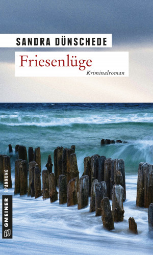 Sandra Dünschede: Friesenlüge