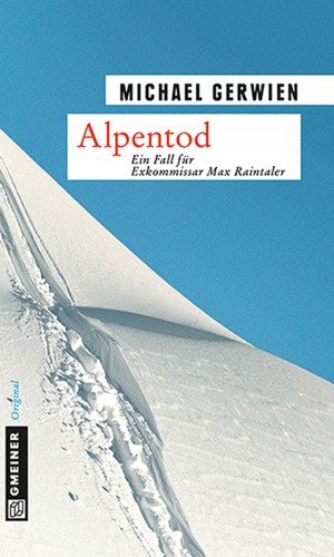 Michael Gerwien: Alpentod