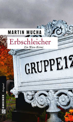 Martin Mucha: Erbschleicher