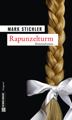 Mark Stichler: Rapunzelturm