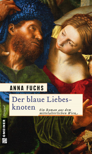 Anna Fuchs: Der blaue Liebesknoten