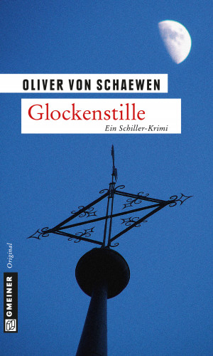 Oliver von Schaewen: Glockenstille