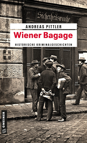 Andreas Pittler: Wiener Bagage