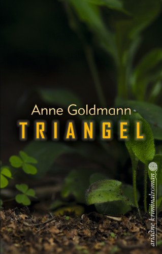 Anne Goldmann: Triangel