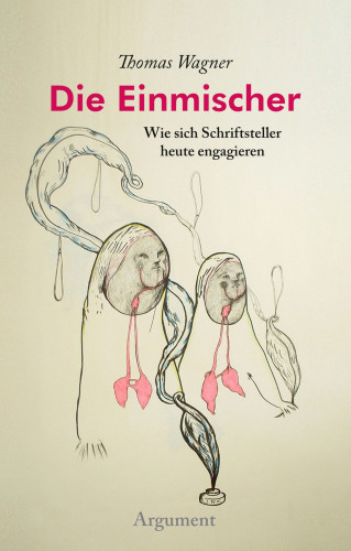 Thomas Wagner: Die Einmischer