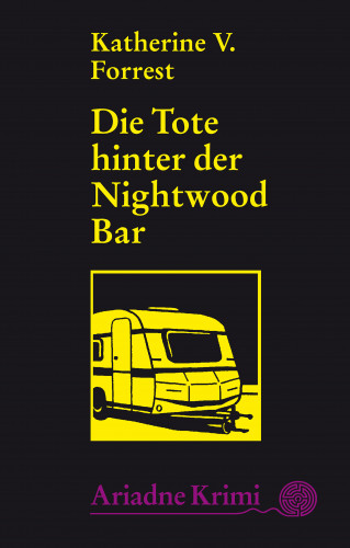 Katherine V. Forrest: Die Tote hinter der Nightwood Bar