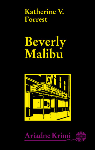 Katherine V. Forrest: Beverly Malibu