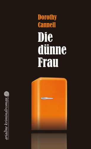 Dorothy Cannell: Die dünne Frau