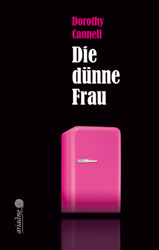 Dorothy Cannell: Die dünne Frau