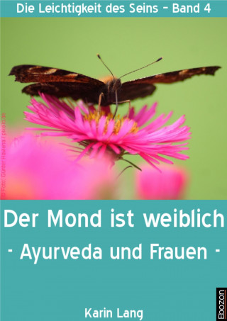 Karin Lang: Der Mond ist weiblich