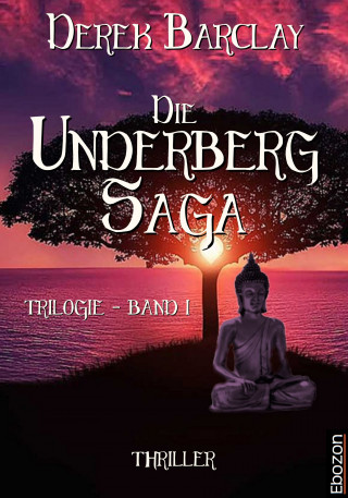 Derek Barclay: Die Underberg Saga