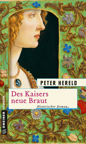 Peter Hereld: Des Kaisers neue Braut