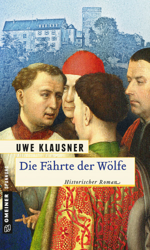 Uwe Klausner: Die Fährte der Wölfe