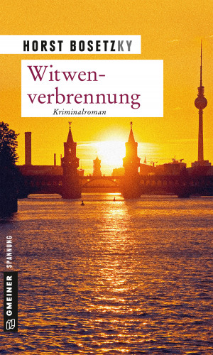 Horst (-ky) Bosetzky: Witwenverbrennung