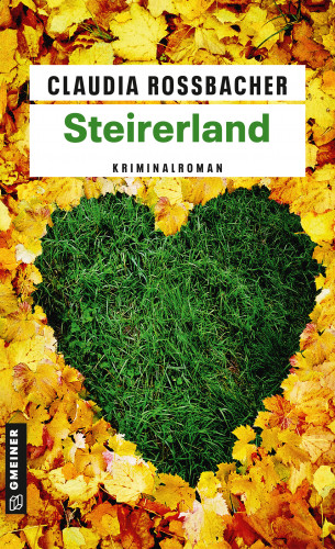 Claudia Rossbacher: Steirerland