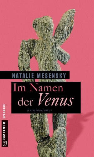 Natalie Mesensky: Im Namen der Venus