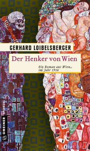 Gerhard Loibelsberger: Der Henker von Wien
