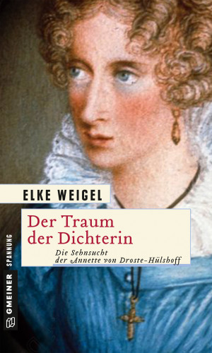 Elke Weigel: Der Traum der Dichterin