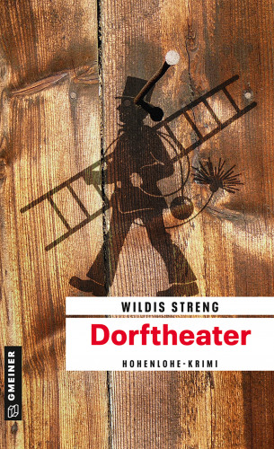 Wildis Streng: Dorftheater