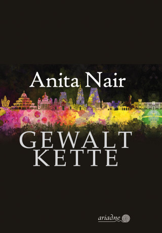 Anita Nair: Gewaltkette