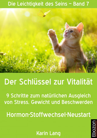 Karin Lang: Der Schlüssel zur Vitalität