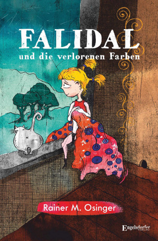 Rainer M. Osinger: Falidal und die verlorenen Farben