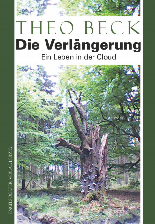 Theo Beck: Die Verlängerung