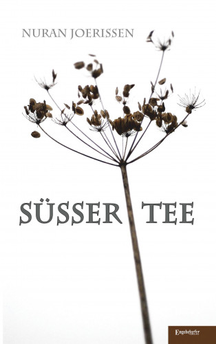 Nuran Joerißen: Süßer Tee