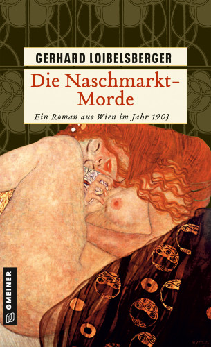 Gerhard Loibelsberger: Die Naschmarkt-Morde