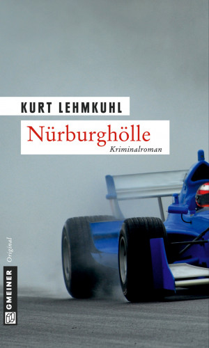 Kurt Lehmkuhl: Nürburghölle